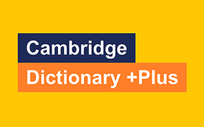 Cambridge Dictionary Plus with learning tools.